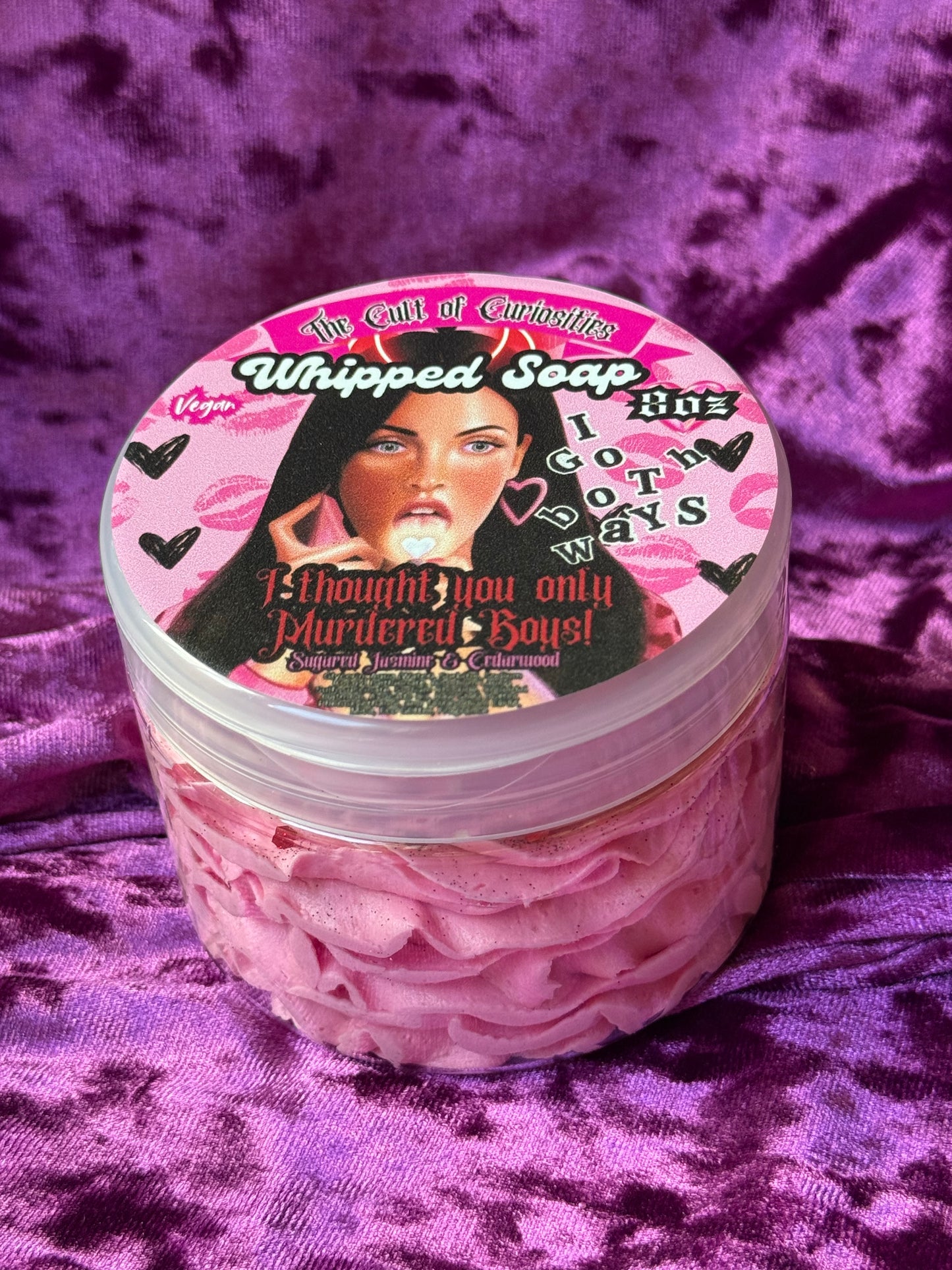 I thought you only murdered boys! 8oz whipped soap